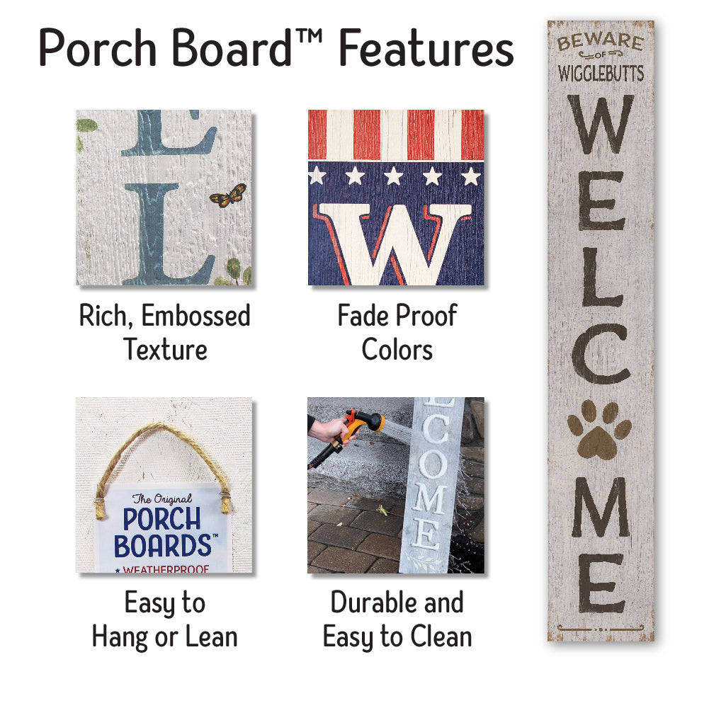 Welcome Beware Wigglebutts Porch Board 8" Wide x 46.5" tall / Made in the USA! / 100% Weatherproof Material