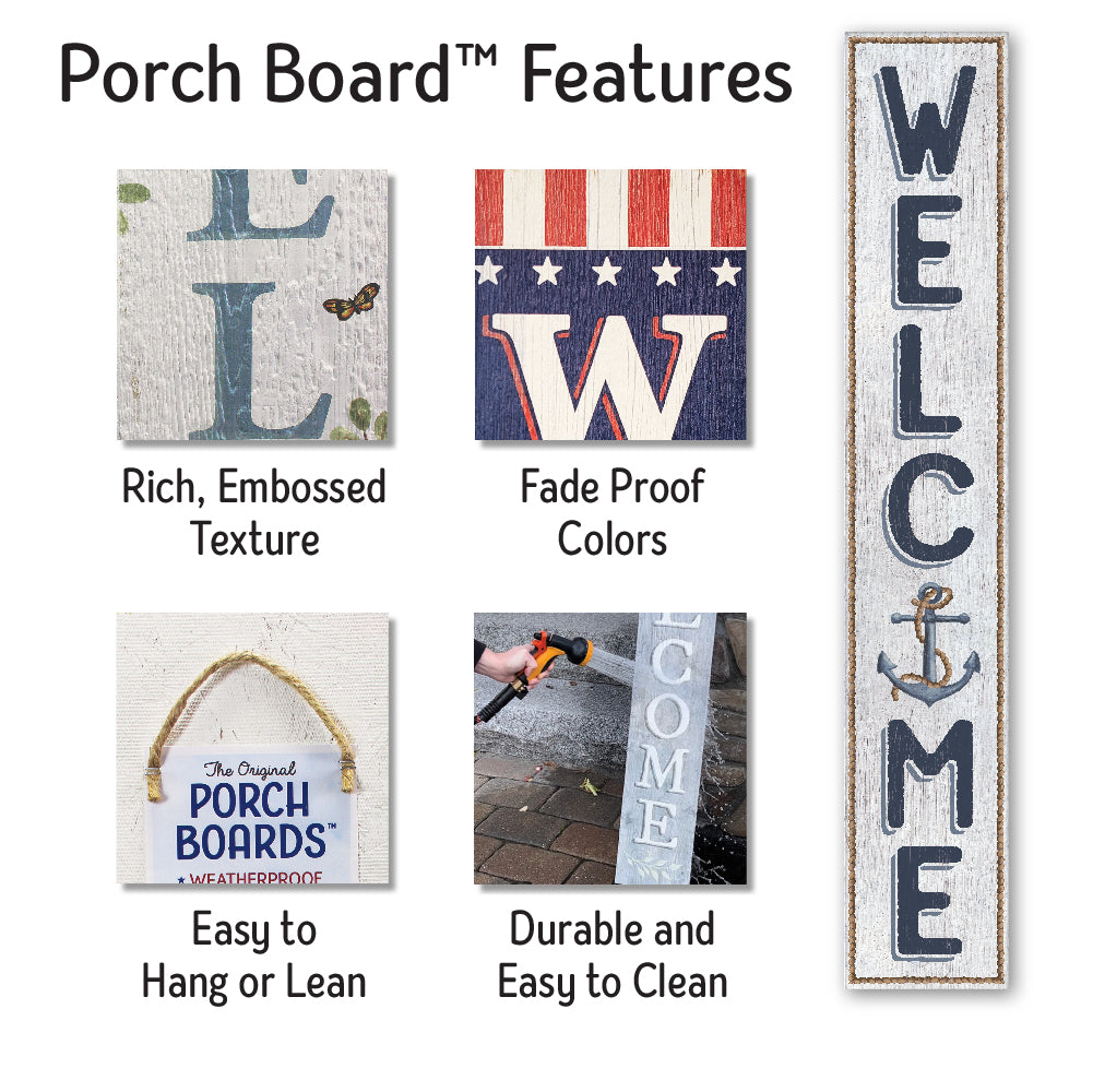 Welcome Anchor Porch Board 8" Wide x 46.5" tall / Made in the USA! / 100% Weatherproof Material