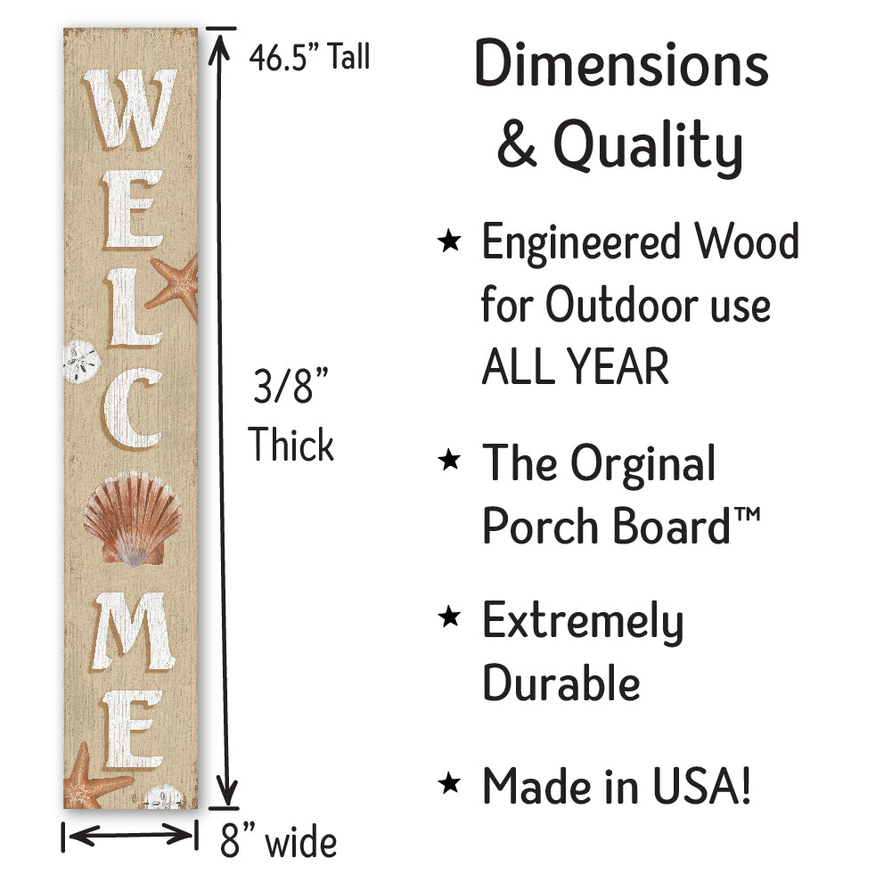 Welcome Sand & Seashells Porch Board 8" Wide x 46.5" tall / Made in the USA! / 100% Weatherproof Material