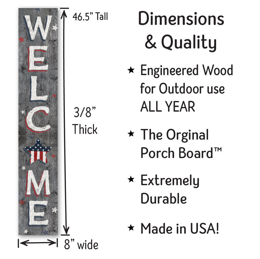 Welcome Gray Patriotic W/ Star Porch Board 8" Wide x 46.5" tall / Made in the USA! / 100% Weatherproof Material