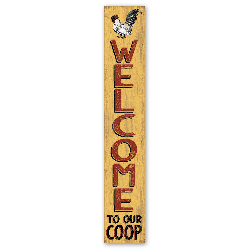 Welcome To Our Coop Porch Board 8" Wide x 46.5" tall / Made in the USA! / 100% Weatherproof Material