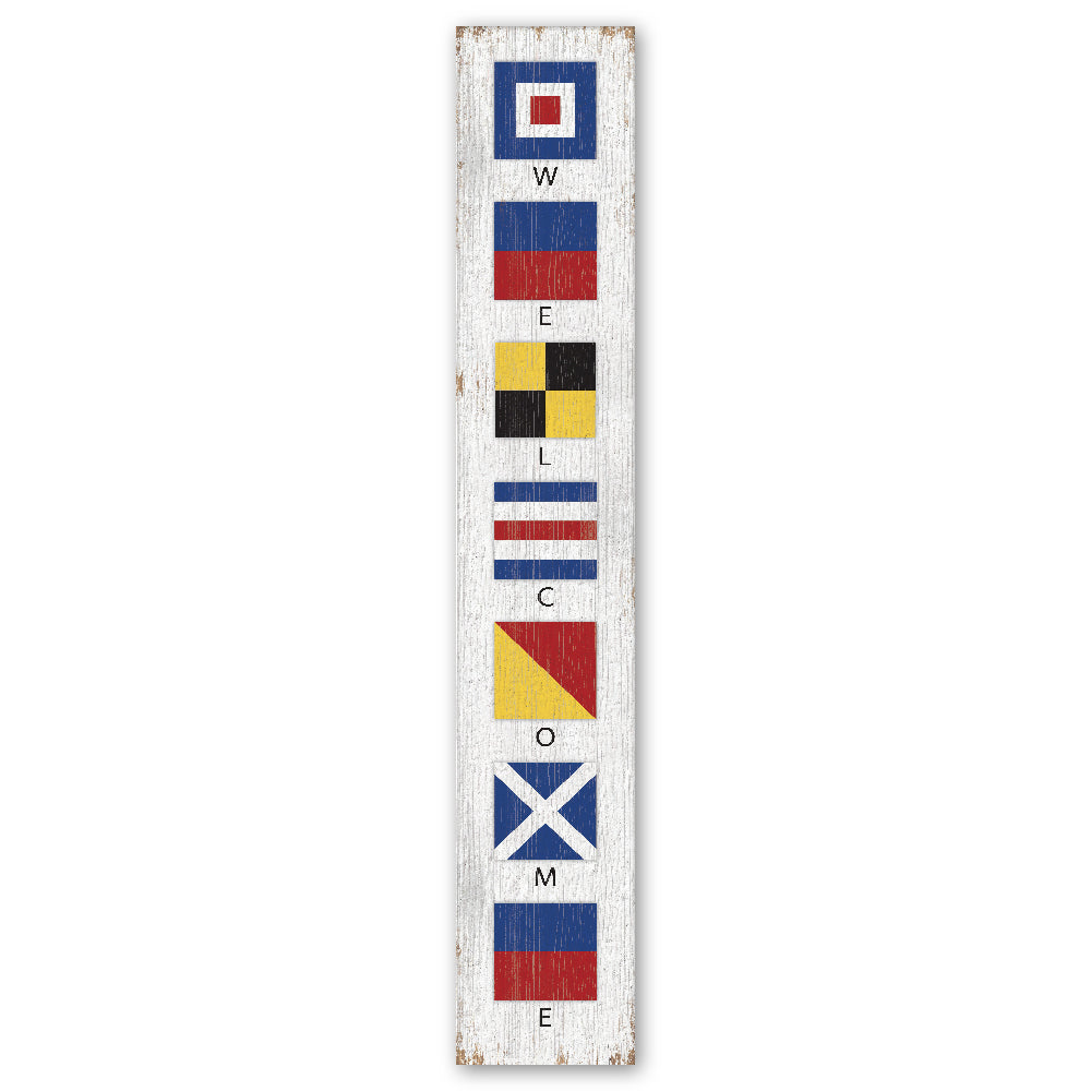 Welcome Flags Nautical Porch Board 8" Wide x 46.5" tall / Made in the USA! / 100% Weatherproof Material