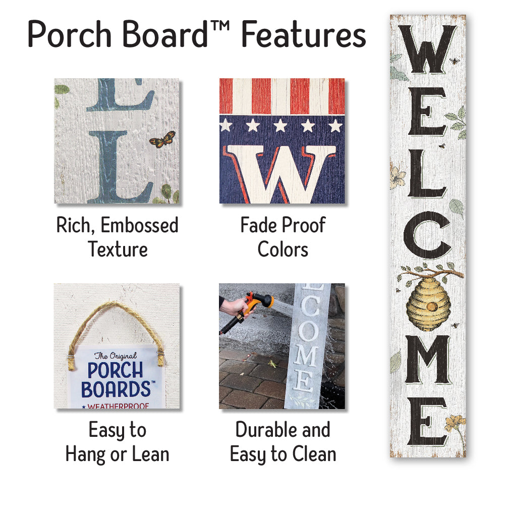 Welcome Bee Hive Porch Board 8" Wide x 46.5" tall / Made in the USA! / 100% Weatherproof Material