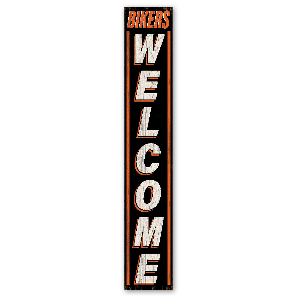 Bikers Welcome Porch Board 8" Wide x 46.5" tall / Made in the USA! / 100% Weatherproof Material