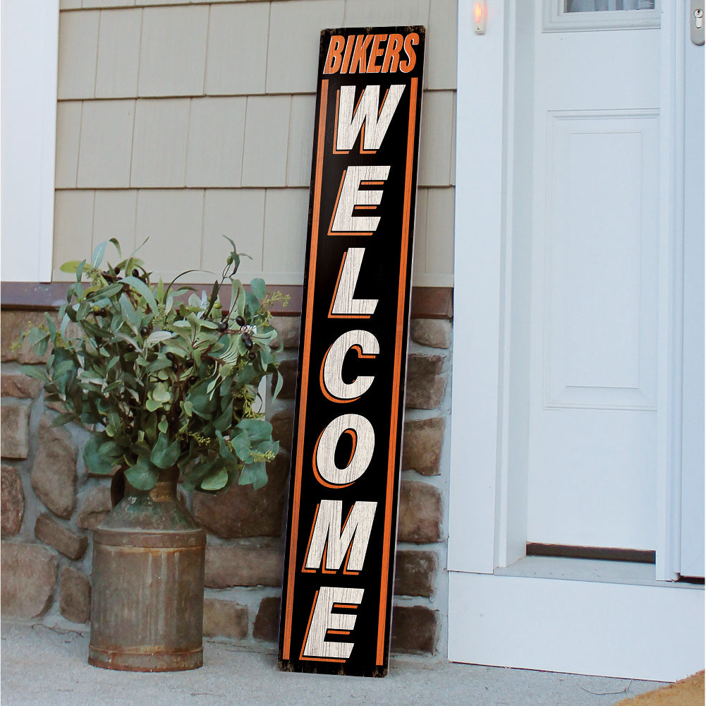 Bikers Welcome Porch Board 8" Wide x 46.5" tall / Made in the USA! / 100% Weatherproof Material