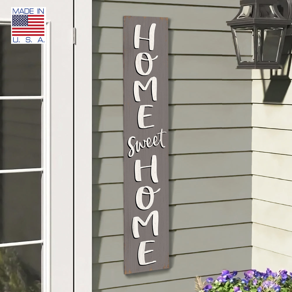 Gray Home Sweet Home Porch Boards 8" Wide x 46.5" tall / Made in the USA! / 100% Weatherproof Material