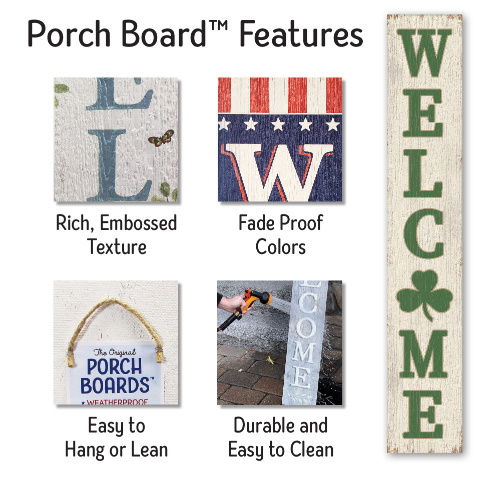 Welcome Shamrock Porch Board 8" Wide x 46.5" tall / Made in the USA! / 100% Weatherproof Material