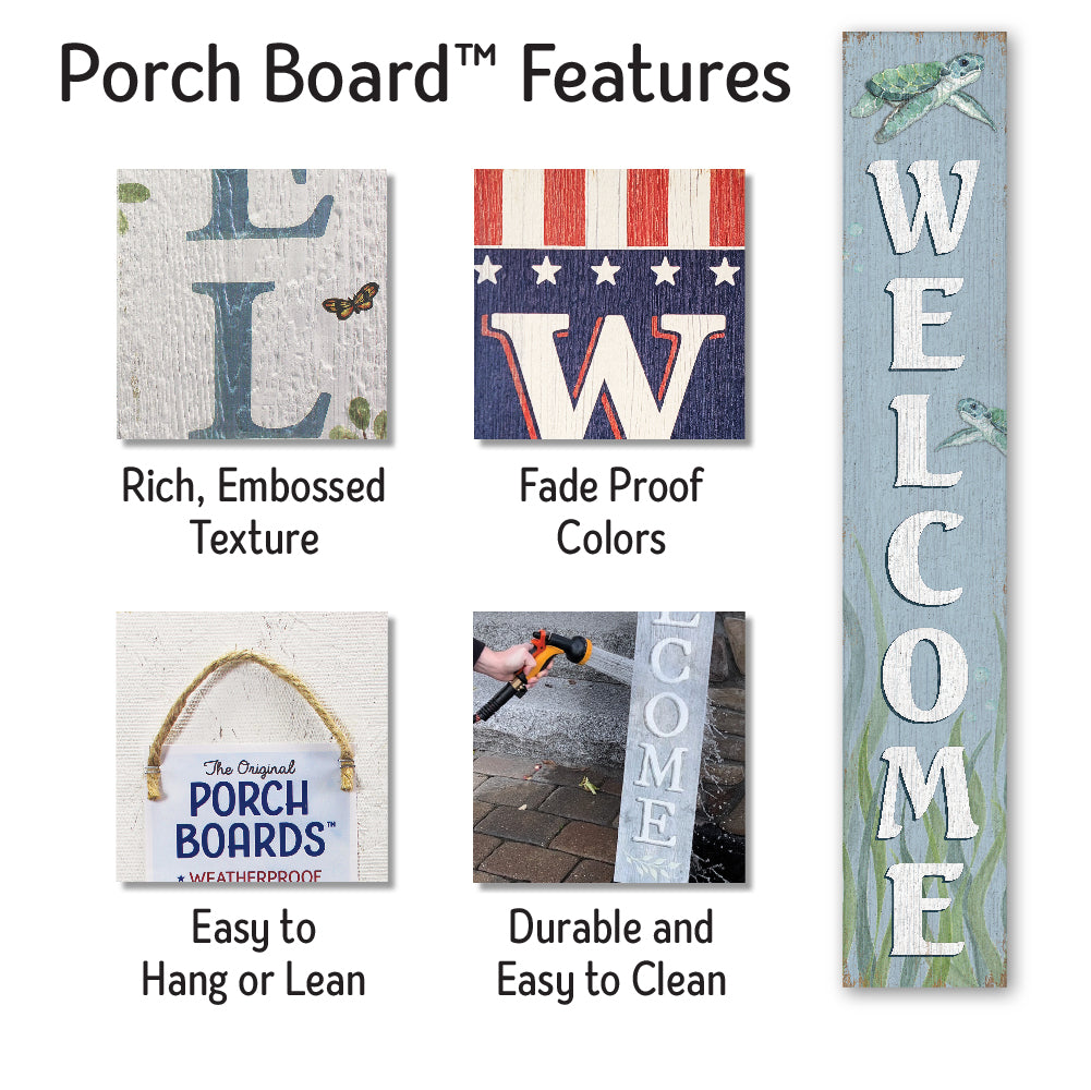 Welcome Seaturtle Porch Board 8" Wide x 46.5" tall / Made in the USA! / 100% Weatherproof Material