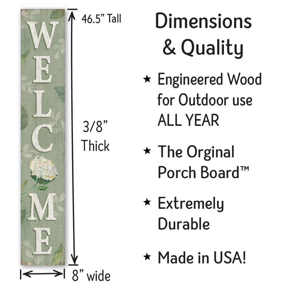 Welcome Hydrangea Porch Board 8" Wide x 46.5" tall / Made in the USA! / 100% Weatherproof Material