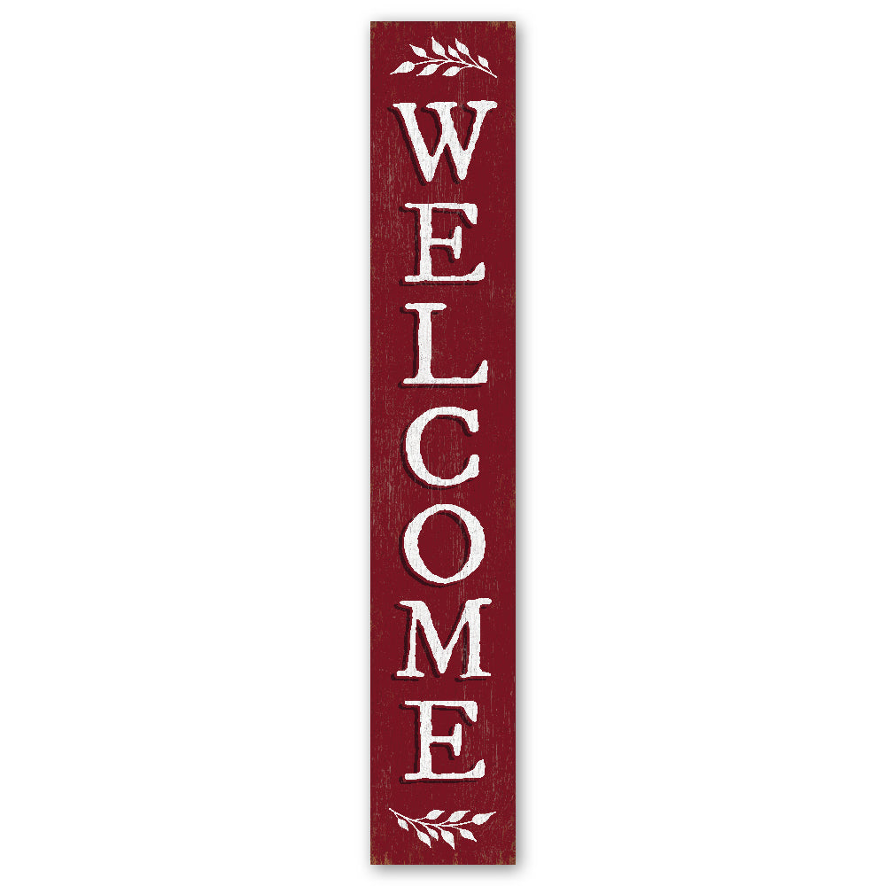 Welcome Burgundy Color Porch Board 8" Wide x 46.5" tall / Made in the USA! / 100% Weatherproof Material