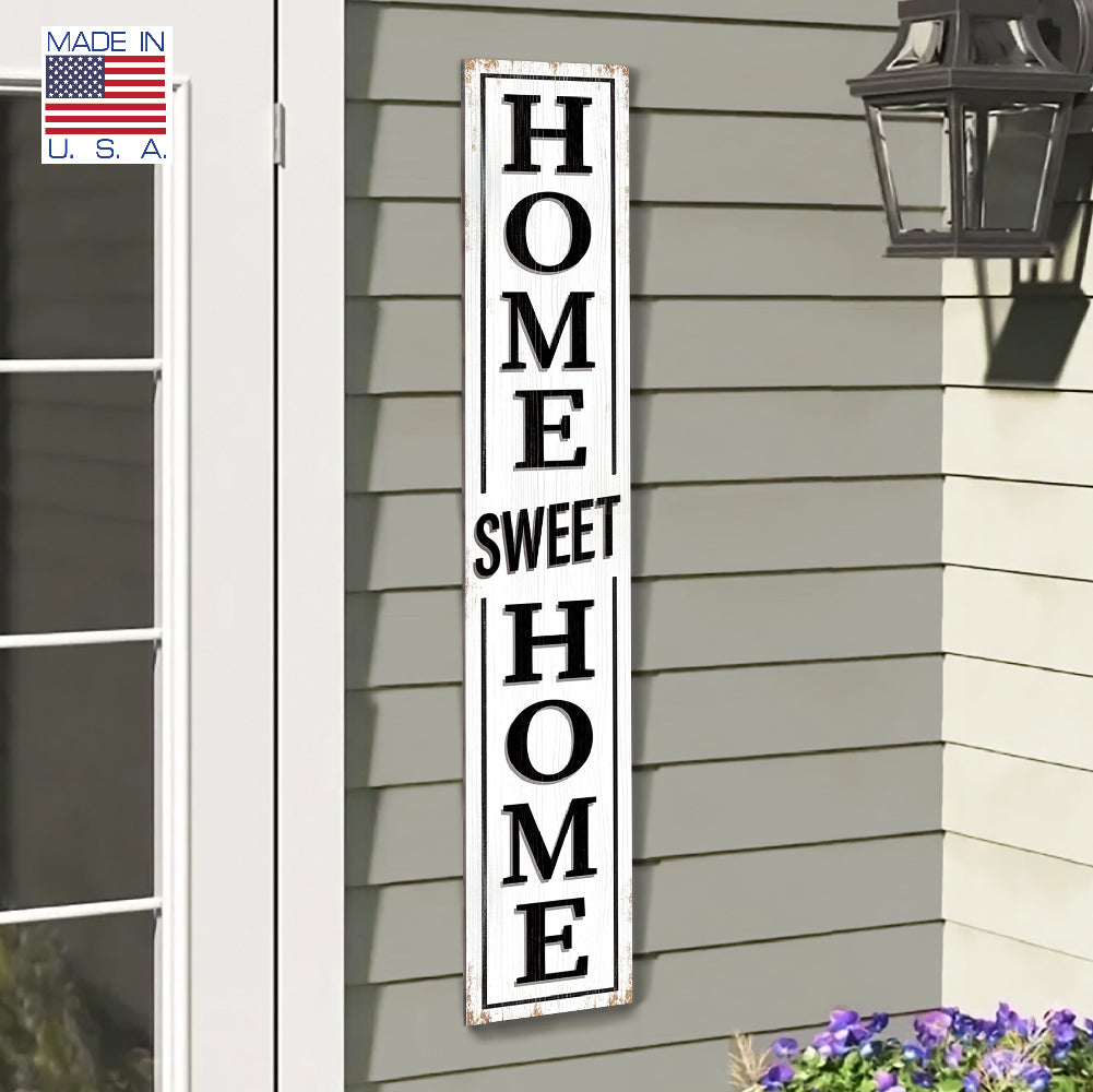 White Home Sweet Home Porch Board 8" Wide x 46.5" tall / Made in the USA! / 100% Weatherproof Material