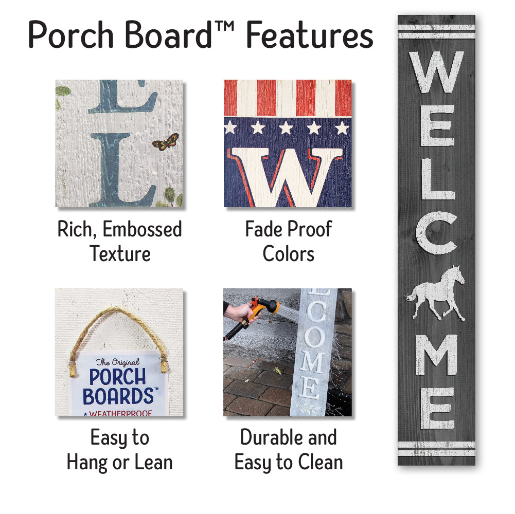 Welcome Horse Porch Board 8" Wide x 46.5" tall / Made in the USA! / 100% Weatherproof Material