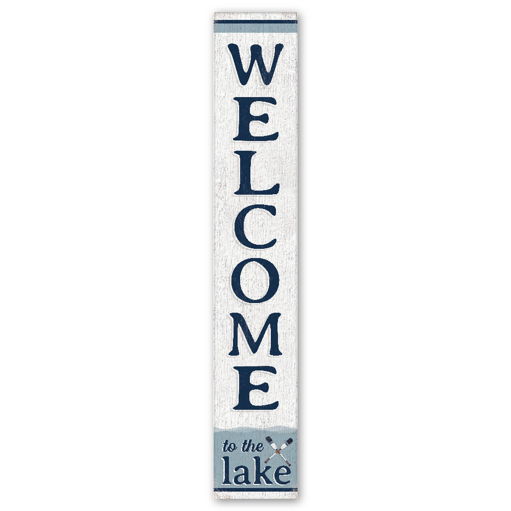 Welcome To The Lake Porch Board 8" Wide x 46.5" tall / Made in the USA! / 100% Weatherproof Material
