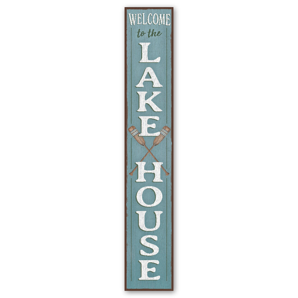 Welcome To The Lake House Porch Board 8" Wide x 46.5" tall / Made in the USA! / 100% Weatherproof Material
