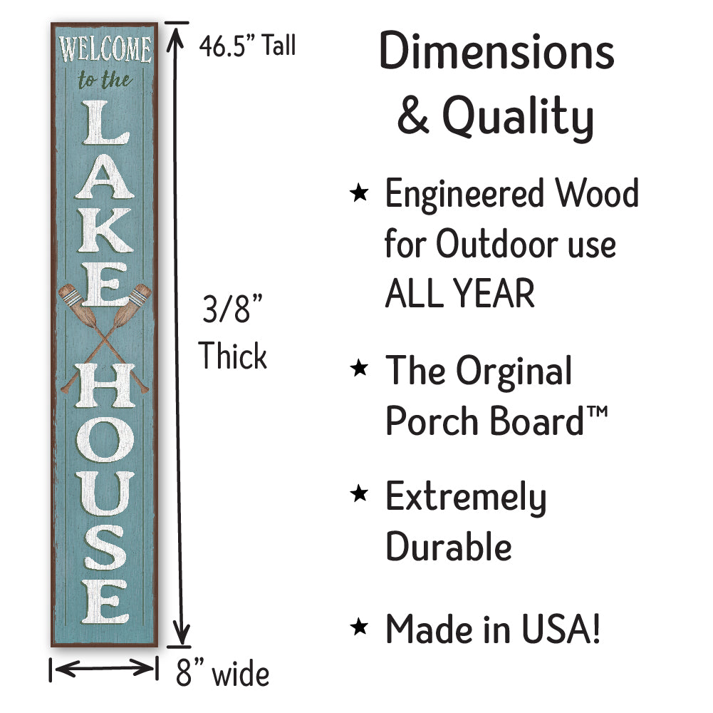 Welcome To The Lake House Porch Board 8" Wide x 46.5" tall / Made in the USA! / 100% Weatherproof Material