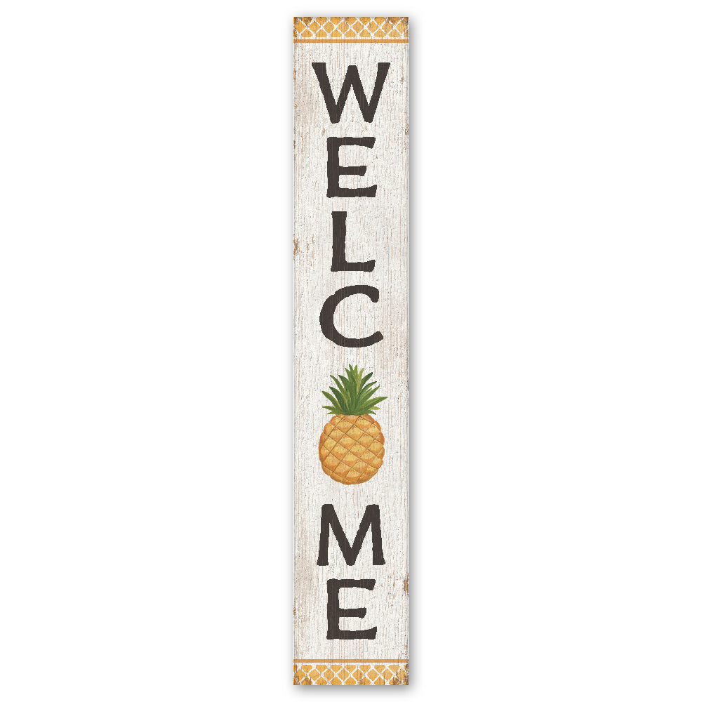 Welcome Pineapple Porch Board 8" Wide x 46.5" tall / Made in the USA! / 100% Weatherproof Material