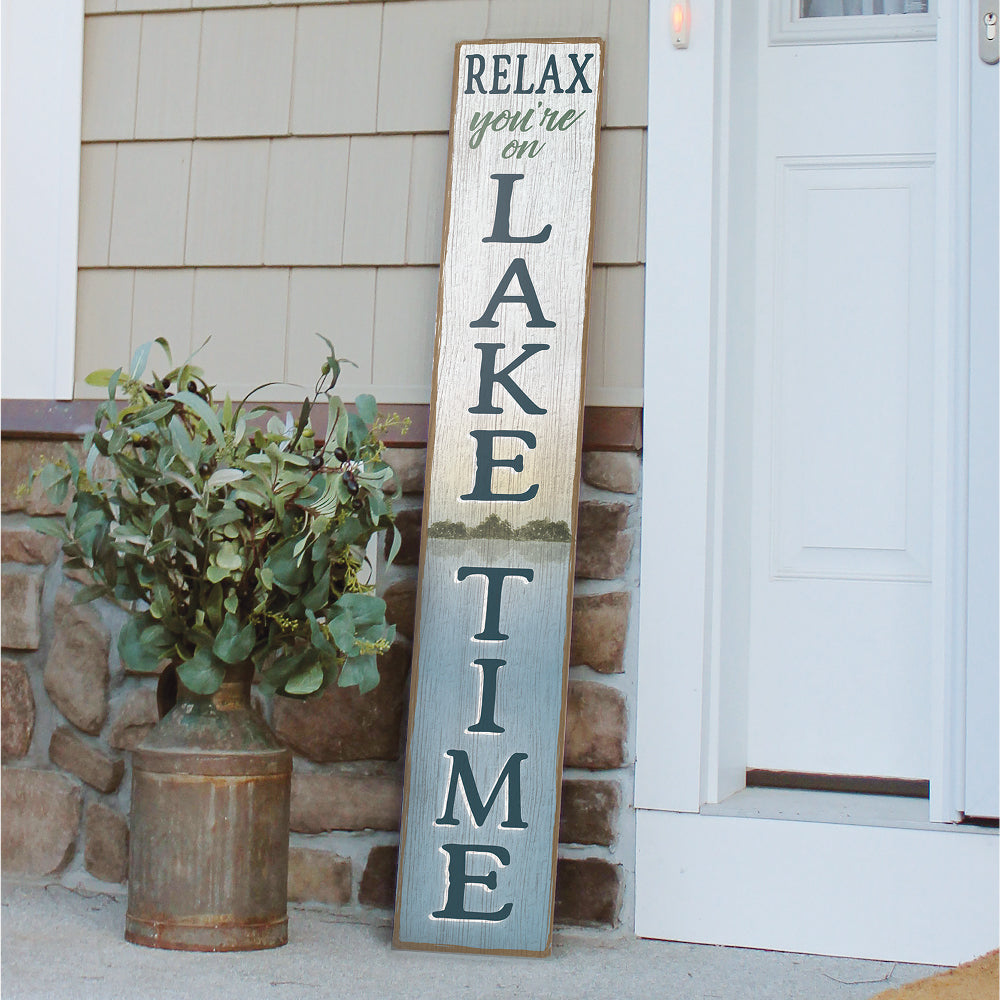 Relax, You'Re On Lake Time Porch Board 8" Wide x 46.5" tall / Made in the USA! / 100% Weatherproof Material