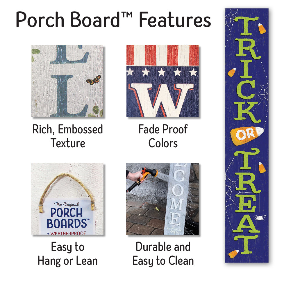 Trick Or Treat Porch Board 8" Wide x 46.5" tall / Made in the USA! / 100% Weatherproof Material