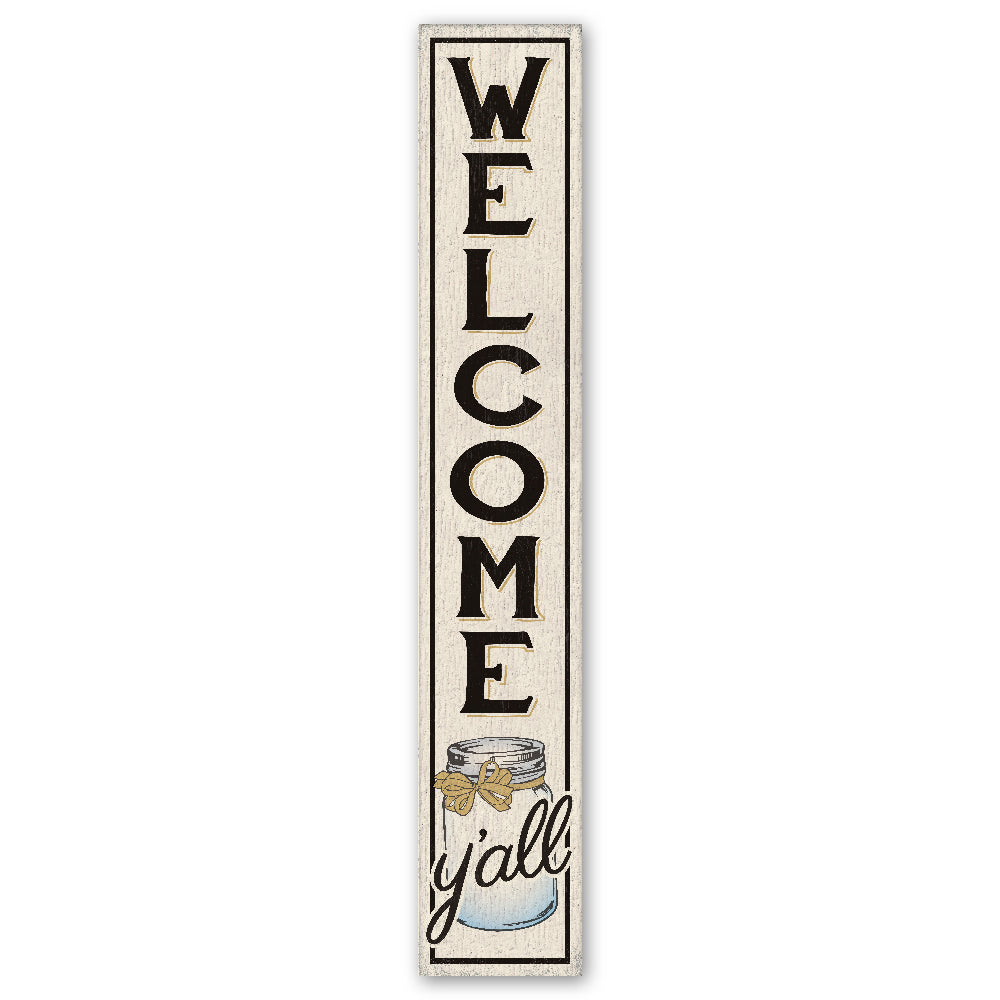 Welcome Y'All Porch Board 8" Wide x 46.5" tall / Made in the USA! / 100% Weatherproof Material