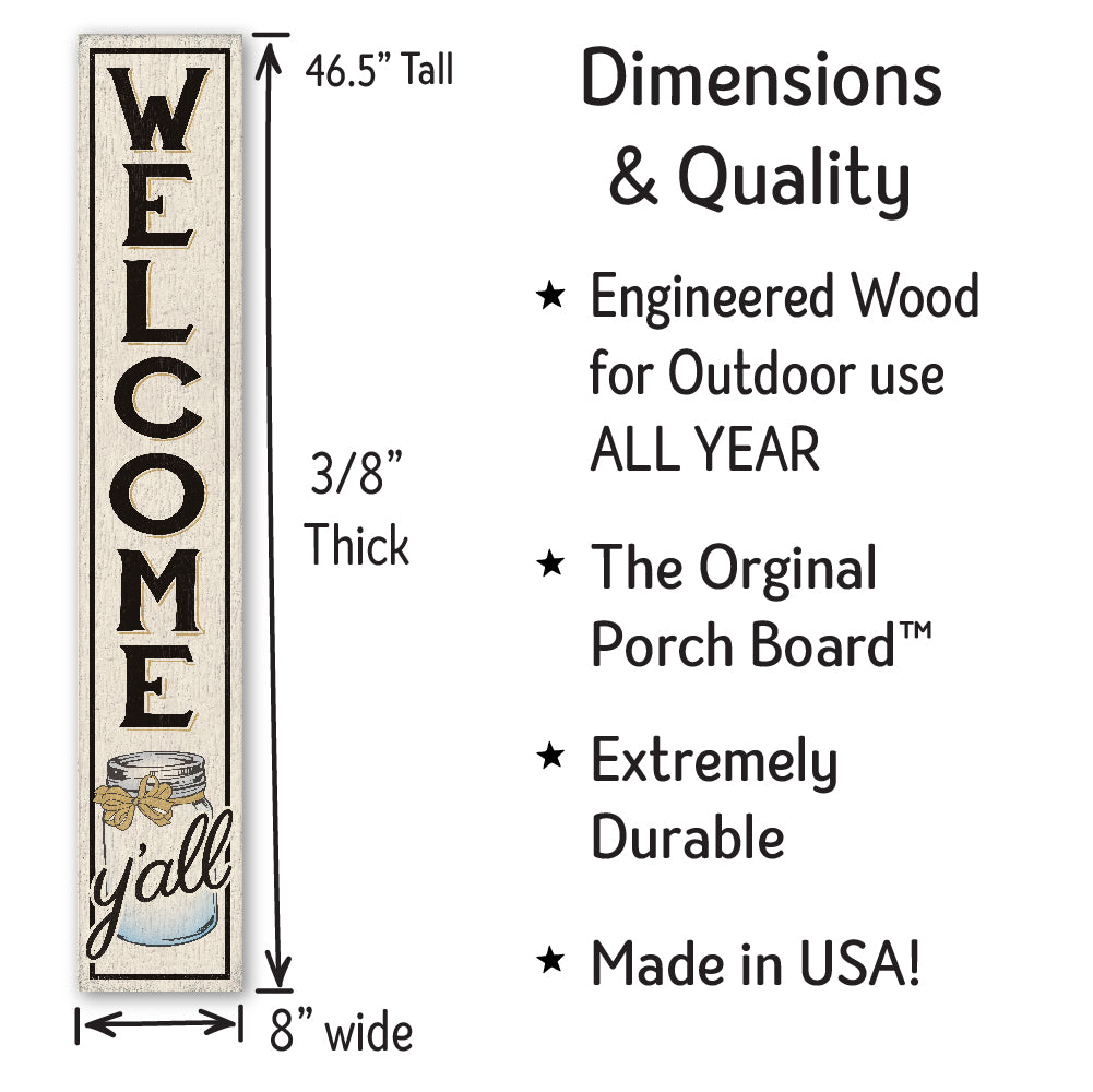 Welcome Y'All Porch Board 8" Wide x 46.5" tall / Made in the USA! / 100% Weatherproof Material