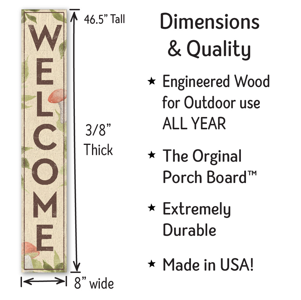 Welcome (Red Mushroom) Porch Board 8" Wide x 46.5" tall / Made in the USA! / 100% Weatherproof Material