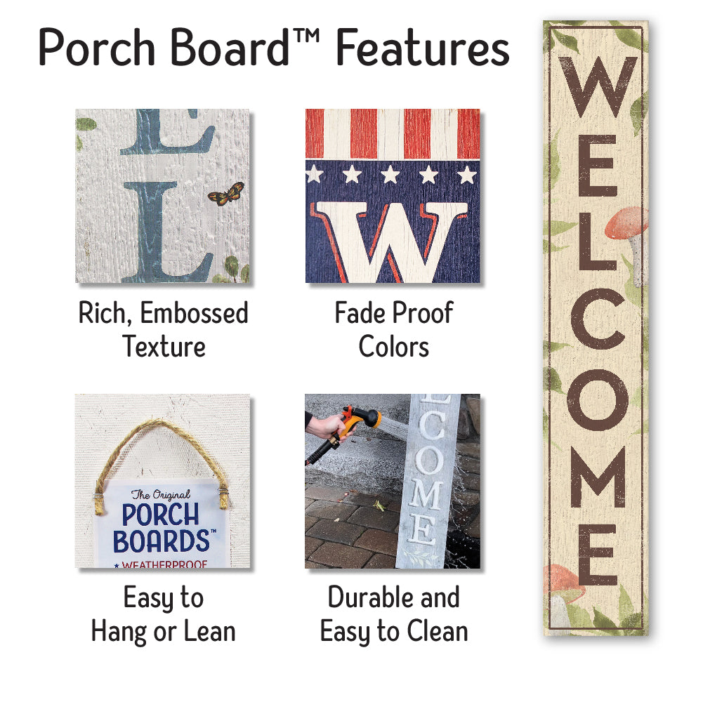 Welcome (Red Mushroom) Porch Board 8" Wide x 46.5" tall / Made in the USA! / 100% Weatherproof Material