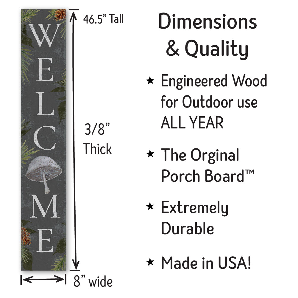 Welcome (Gray Mushroom) Porch Board 8" Wide x 46.5" tall / Made in the USA! / 100% Weatherproof Material