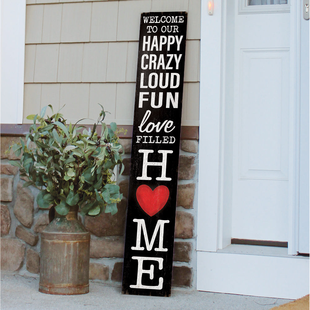 Welcome To Our Happy Loud Fun Porch Board 8" Wide x 46.5" tall / Made in the USA! / 100% Weatherproof Material