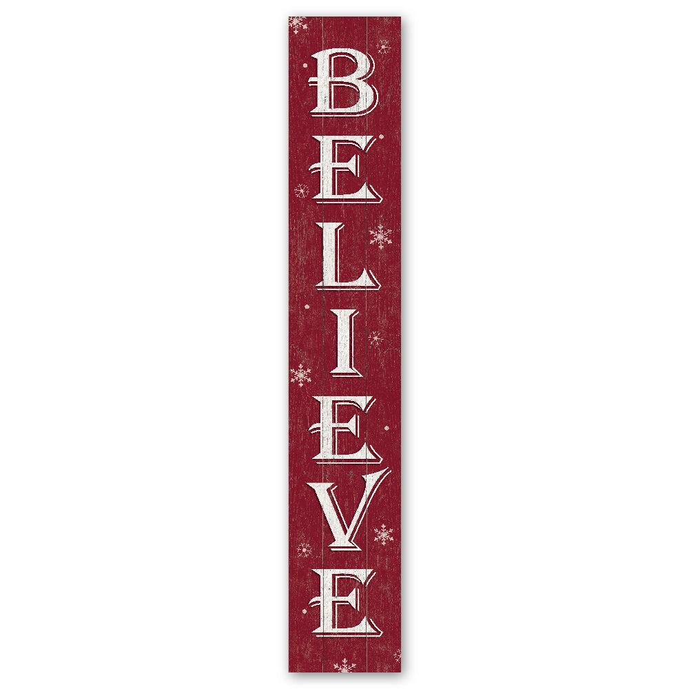 Believe Porch Board 8" Wide x 46.5" tall / Made in the USA! / 100% Weatherproof Material