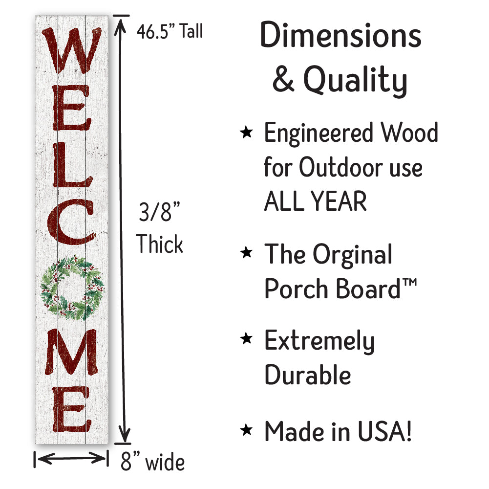 Welcome Wreath Christmas Porch Board 8" Wide x 46.5" tall / Made in the USA! / 100% Weatherproof Material