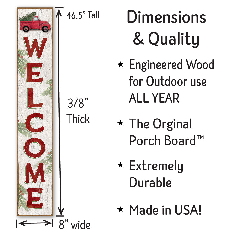 Welcome Christmas Truck W/ Tree Porch Board 8" Wide x 46.5" tall / Made in the USA! / 100% Weatherproof Material