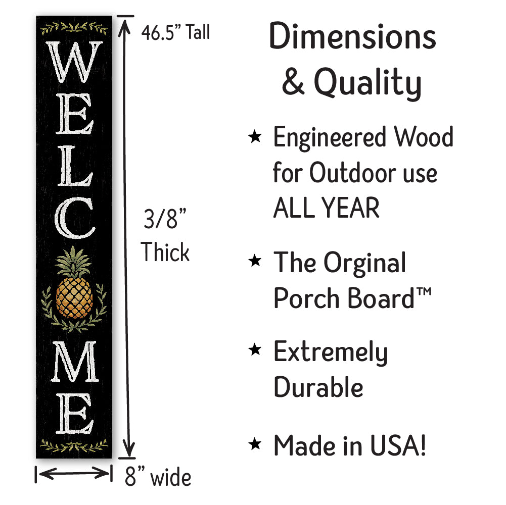 Welcome Black Pineapple Porch Board 8" Wide x 46.5" tall / Made in the USA! / 100% Weatherproof Material