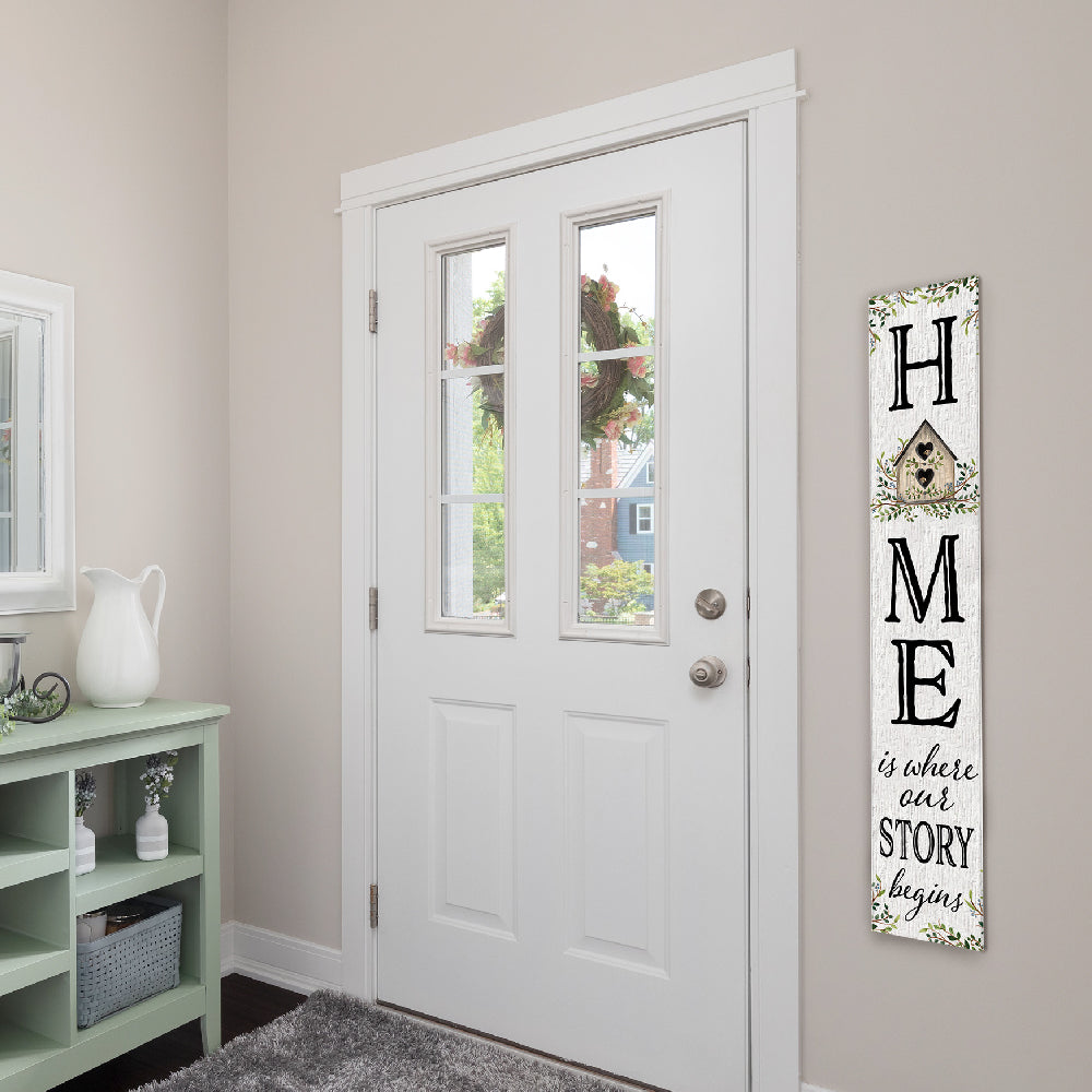 Home Is Where Our Story Begins Porch Board 8" Wide x 46.5" tall / Made in the USA! / 100% Weatherproof Material