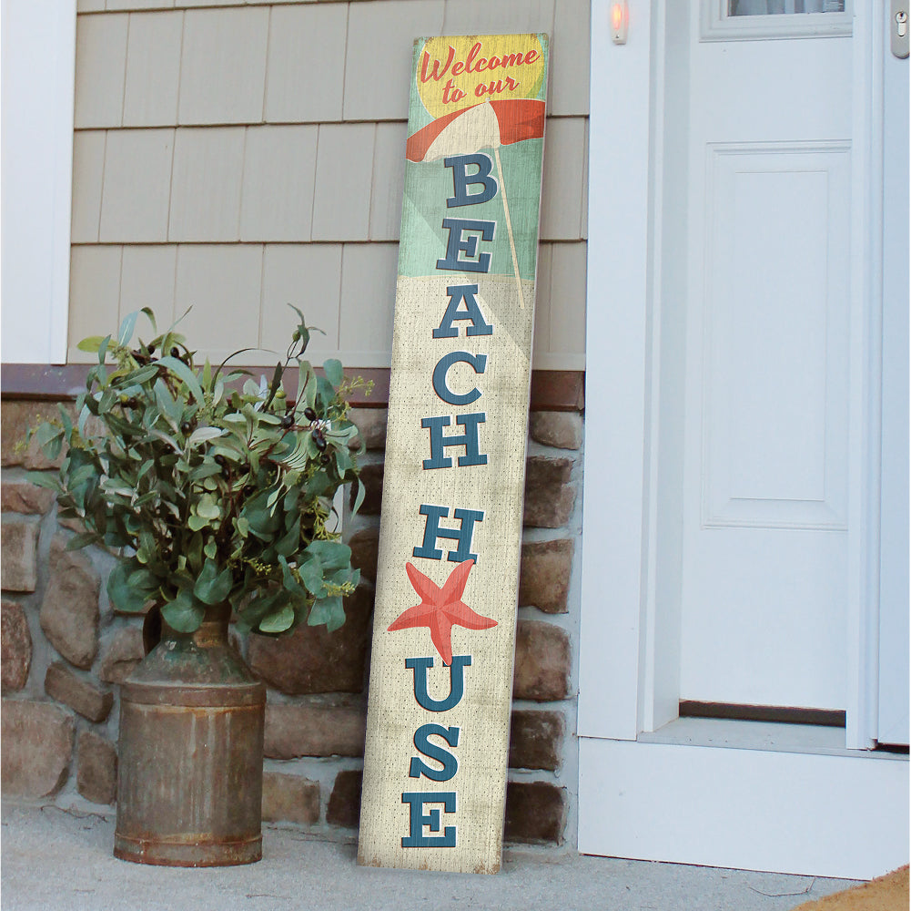 Welcome To Our Beach House Porch Board 8" Wide x 46.5" tall / Made in the USA! / 100% Weatherproof Material