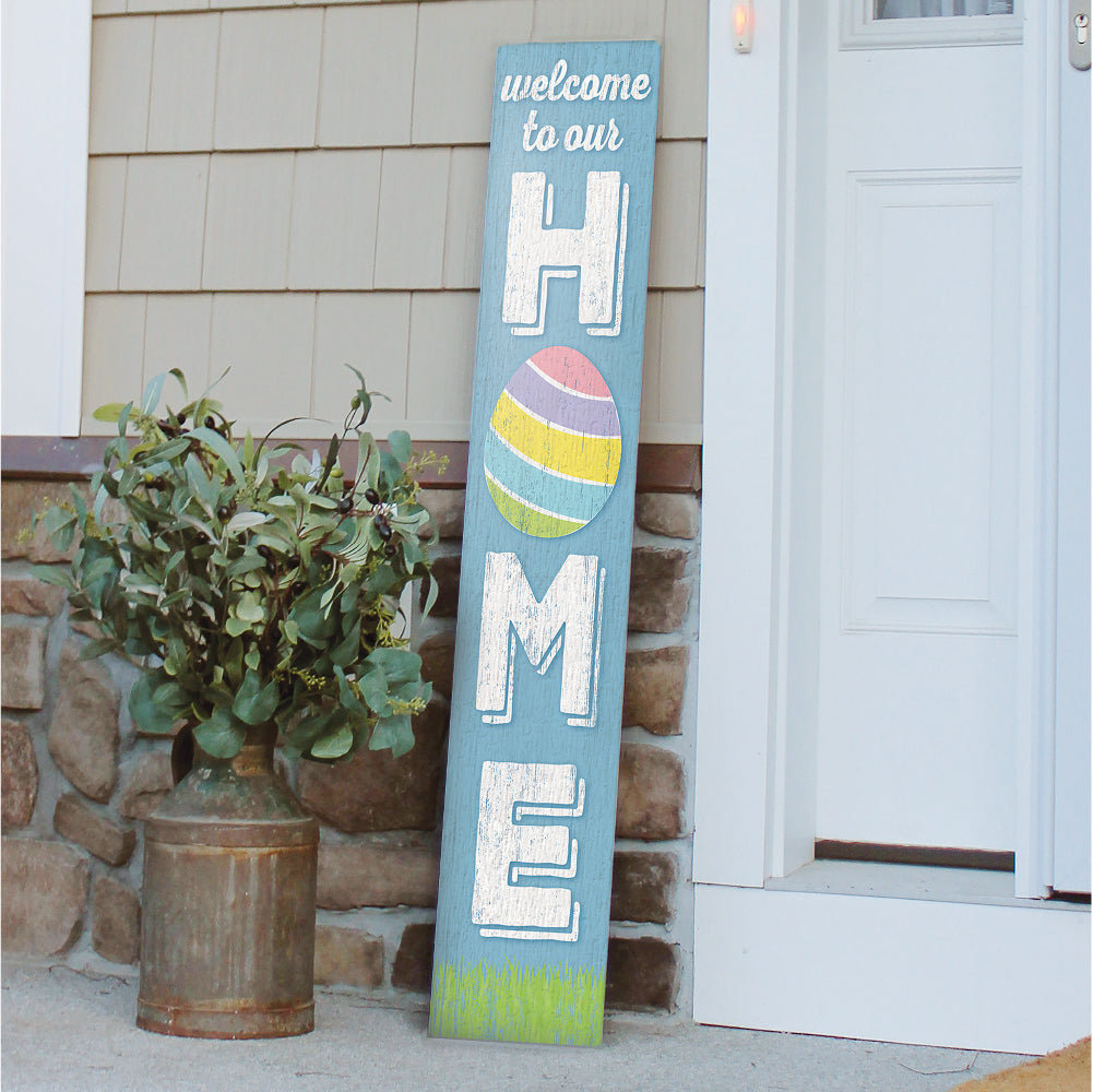 Welcome To Our Home Easter Egg Porch Board 8" Wide x 46.5" tall / Made in the USA! / 100% Weatherproof Material