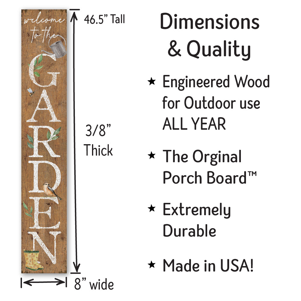 Welcome To The Garden Porch Board 8" Wide x 46.5" tall / Made in the USA! / 100% Weatherproof Material