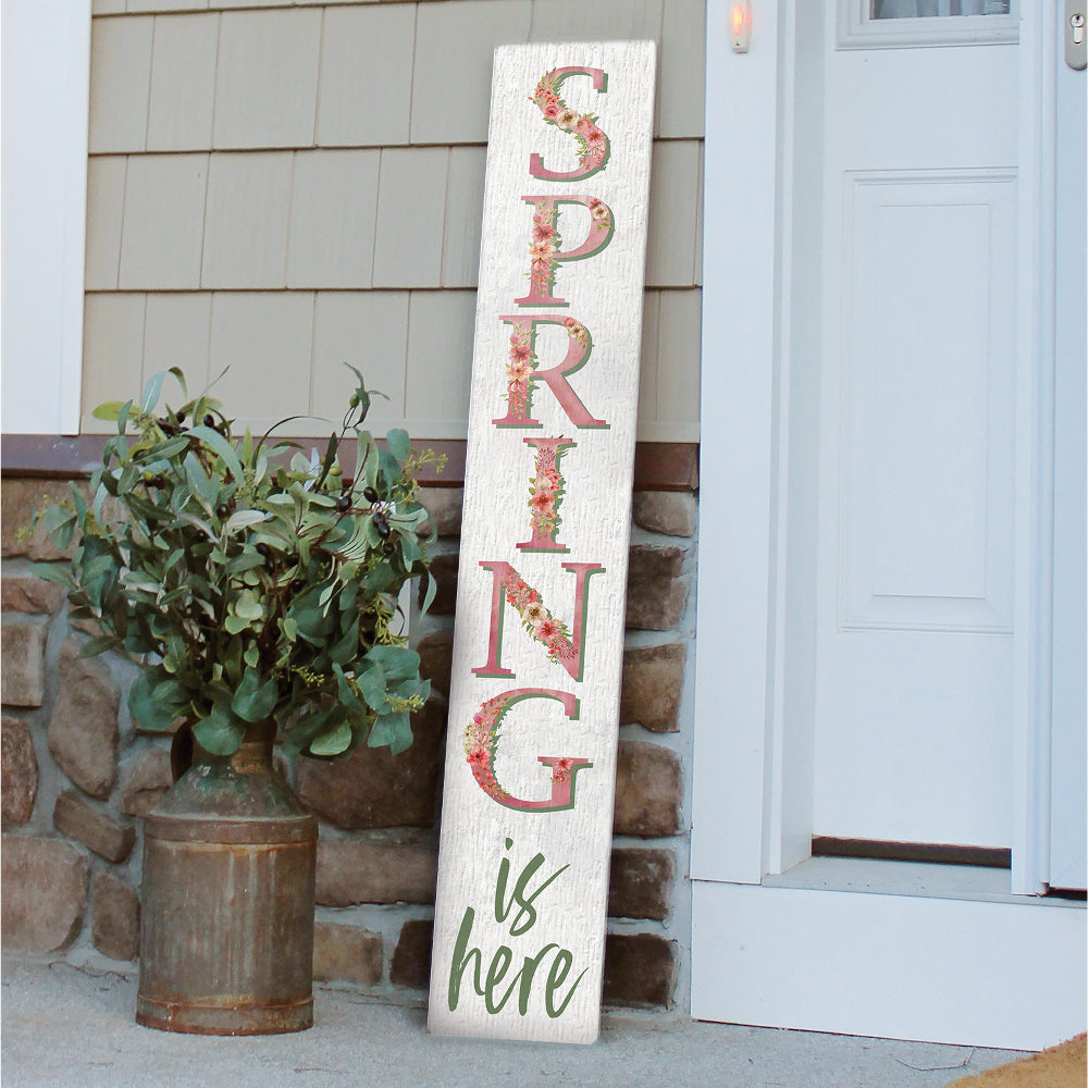 Spring Is Here Porch Board 8" Wide x 46.5" tall / Made in the USA! / 100% Weatherproof Material