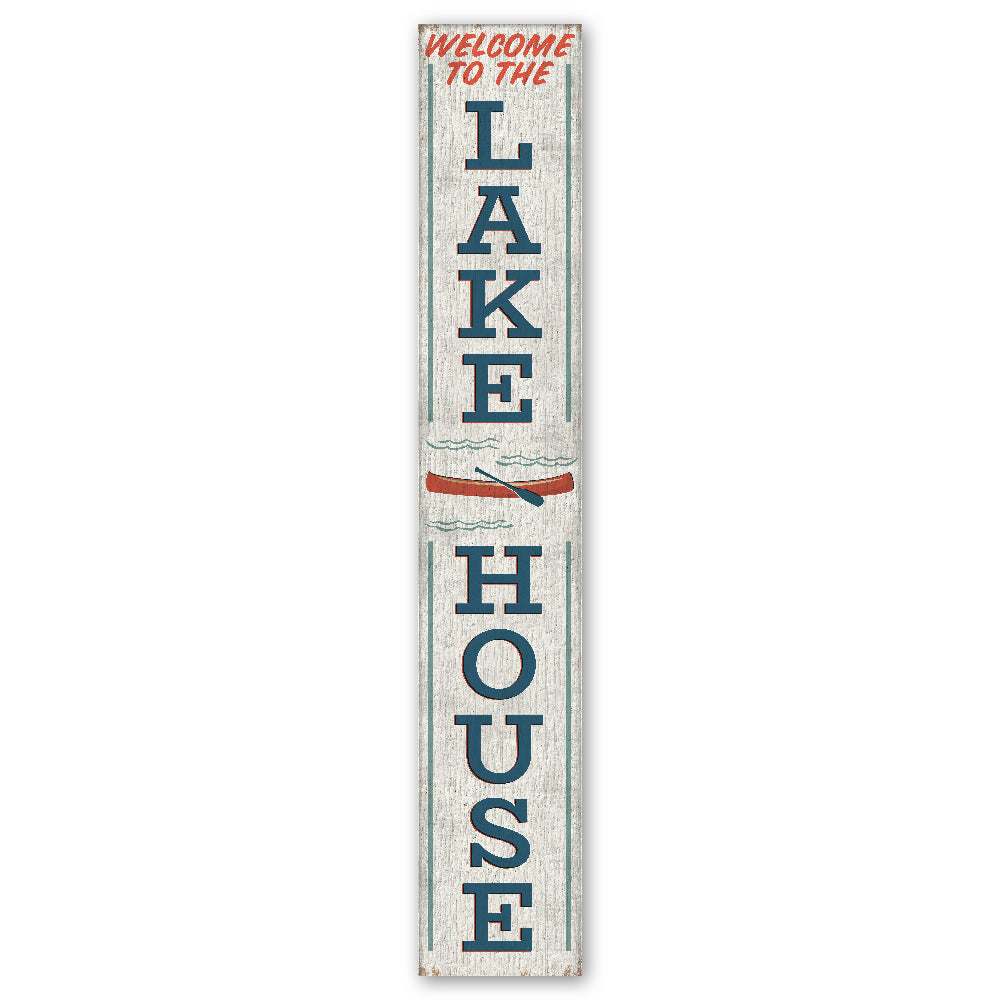 Welcome To The Lakehouse Porch Board 8" Wide x 46.5" tall / Made in the USA! / 100% Weatherproof Material