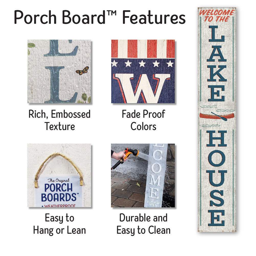 Welcome To The Lakehouse Porch Board 8" Wide x 46.5" tall / Made in the USA! / 100% Weatherproof Material