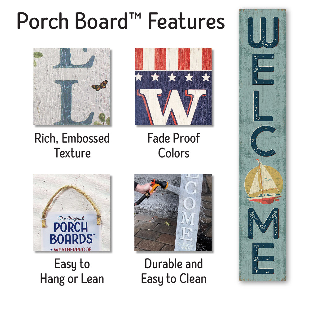 Welcome Sailboat Porch Board 8" Wide x 46.5" tall / Made in the USA! / 100% Weatherproof Material