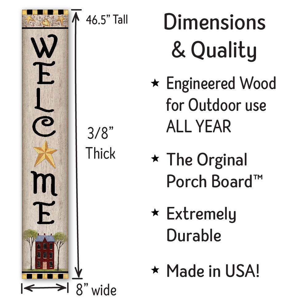 Welcome Primitive Country Porch Board 8" Wide x 46.5" tall / Made in the USA! / 100% Weatherproof Material