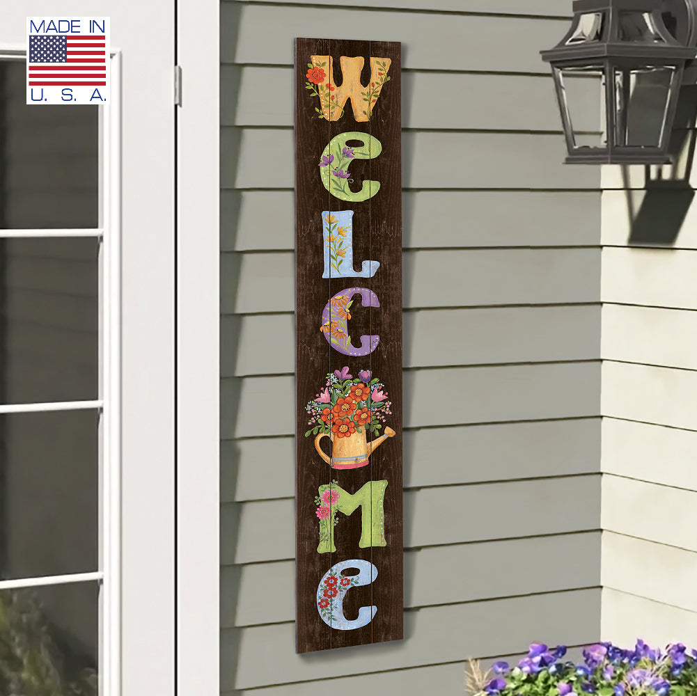 Welcome Multicolor W/Watering Can Porch Board 8" Wide x 46.5" tall / Made in the USA! / 100% Weatherproof Material