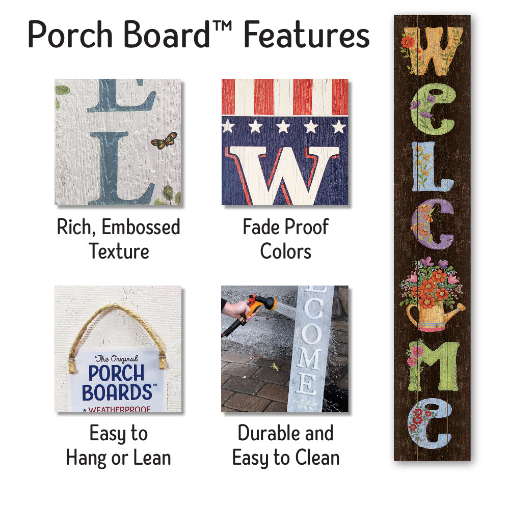 Welcome Multicolor W/Watering Can Porch Board 8" Wide x 46.5" tall / Made in the USA! / 100% Weatherproof Material