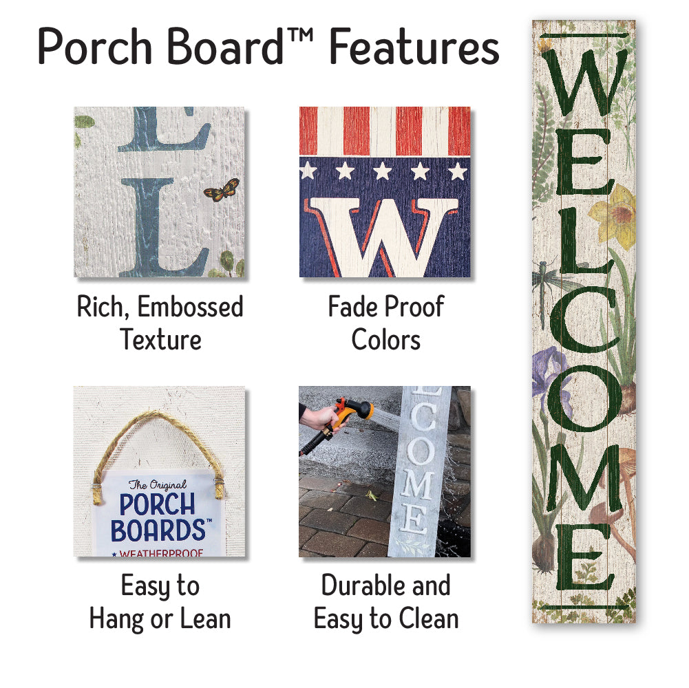 Welcome Botanical Porch Board 8" Wide x 46.5" tall / Made in the USA! / 100% Weatherproof Material