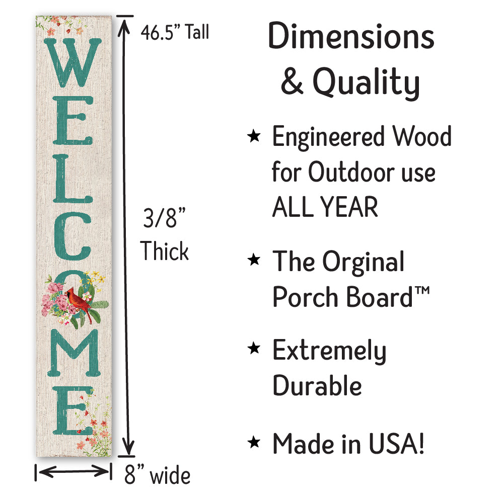 Welcome Teal Letters W/ Cardinal Porch Board 8" Wide x 46.5" tall / Made in the USA! / 100% Weatherproof Material