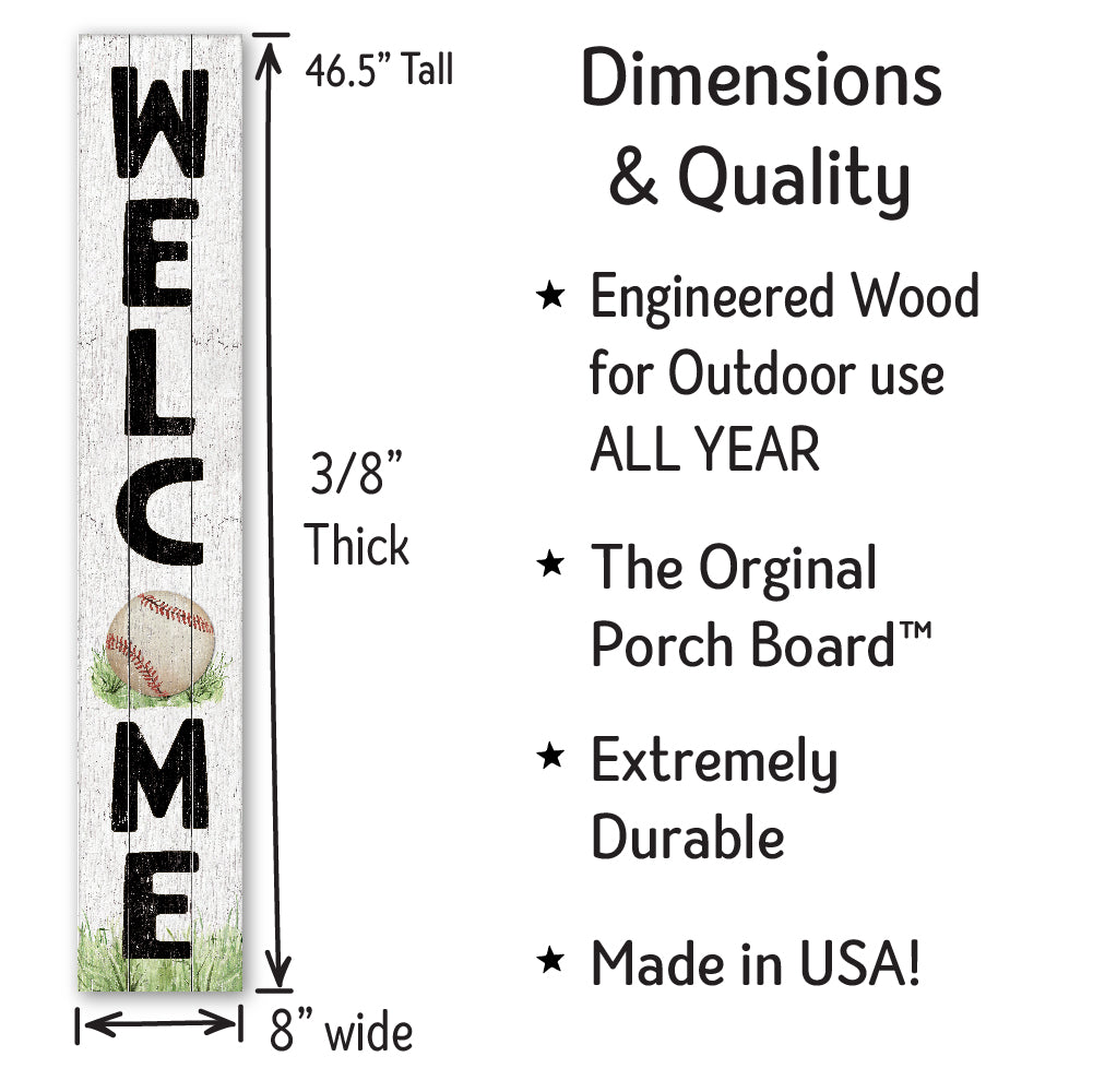 Baseball Porch Board 8" Wide x 46.5" tall / Made in the USA! / 100% Weatherproof Material