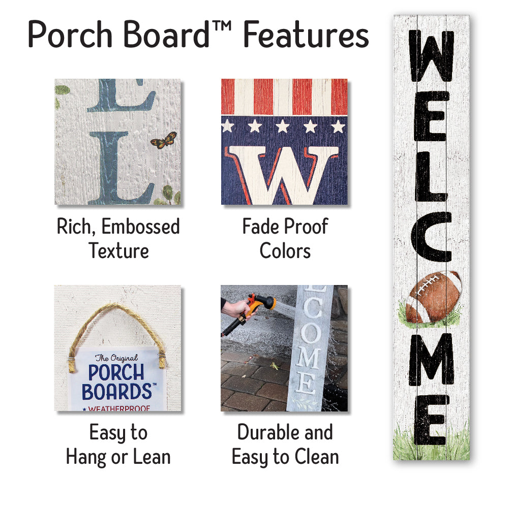Welcome Football Porch Board 8" Wide x 46.5" tall / Made in the USA! / 100% Weatherproof Material