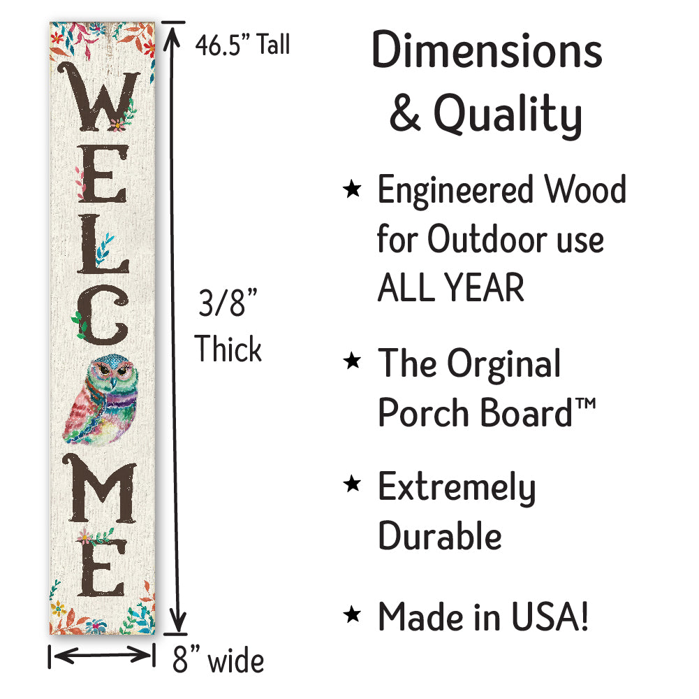 Welcome Owl Floral Porch Board 8" Wide x 46.5" tall / Made in the USA! / 100% Weatherproof Material