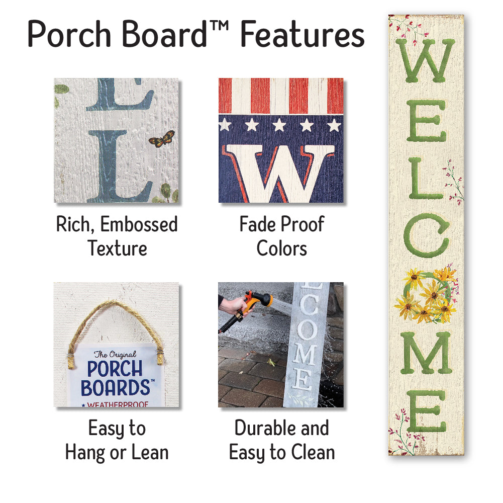 Welcome Black Eyed Susan Porch Board 8" Wide x 46.5" tall / Made in the USA! / 100% Weatherproof Material