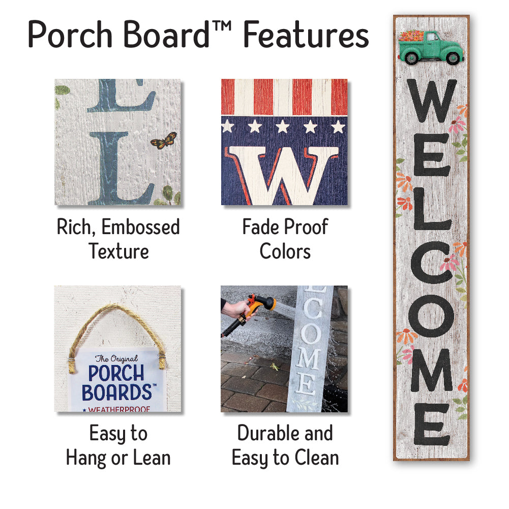 Welcome Teal Truck W/ Flowers Porch Board 8" Wide x 46.5" tall / Made in the USA! / 100% Weatherproof Material